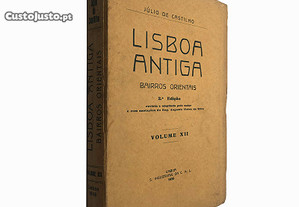 Lisboa antiga (Bairros orientais - Volume XII) - Júlio de Castilho