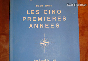 OTAN - 1949 - les cinq premieres annees