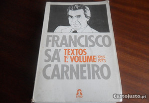 "Textos Vol. 1 (1969 a 1973)" de Francisco Sá-Carneiro - 1ª Edição de 1981
