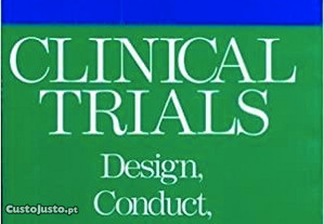 Clinical Trials: Design, Conduct, and Analysis by Curtis L. Meinert