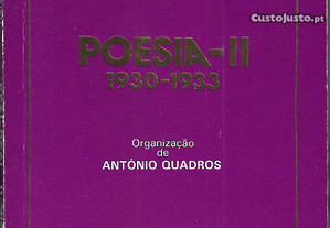 Obra Poética de Fernando Pessoa. Poesia-II 1930-1933. Organização de António Quadros.