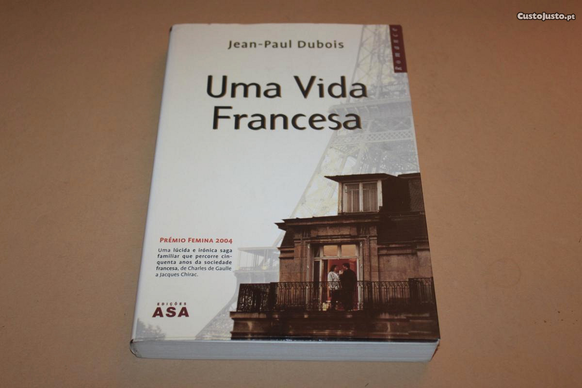 Uma Vida Francesa de Jean-Paul Dubois