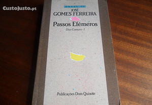 "Dias Comuns 1 - Passos Efémeros" de José Gomes Ferreira - 1ª Edição de 1990