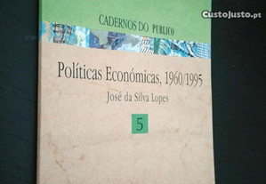 Políticas económicas (1960/1995) - José da Silva Lopes