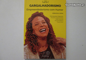 Gargalhadorismo: Empreendedorismo com humor- Abbadhia Vieira