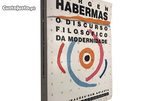 O discurso filosófico da modernidade - Jürgen Habermas
