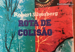 Rota de Colisão de Robert Silverberg