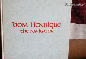 D. Henrique The Navigator. Comemorações dos 500 An