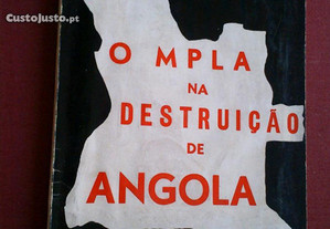 J.M. Carvalho-O MPLA na Destruição de Angola-1976