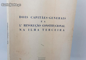 AÇORES Francisco Lourenço Valadão // Dois Capitães-Generais...