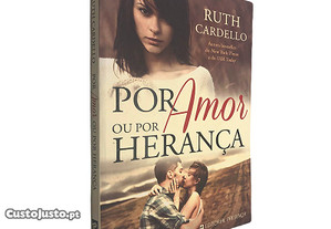 Por amor ou por herança - Ruth Cardello