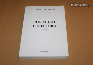 Portugal e o Futuro// António de Spínola 2ª Edição 1974