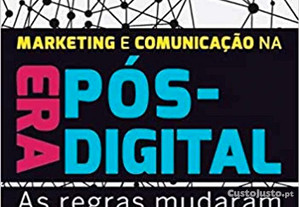 Marketing e comunicação na era pós-digital