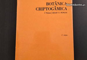 Gilbert M. Smith - Botânica Criptogâmica - Algas e Fungos