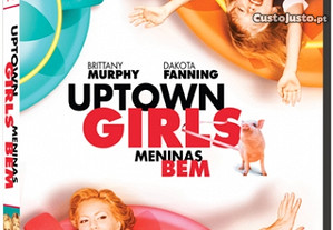 Uptown Girls - Meninas Bem (2003) IMDB: 6.7 Brittany Murphy