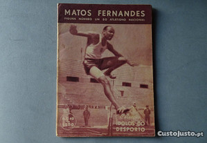 Revista Ídolos do Desporto nº 40 - Matos Fernandes