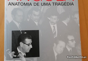 Angola/Anatomia de uma tragédia - Silva Cardoso