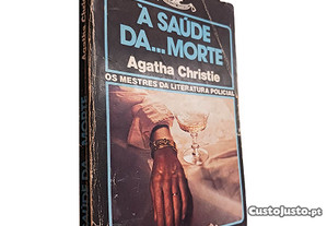 À saúde... da morte - Agatha Christie