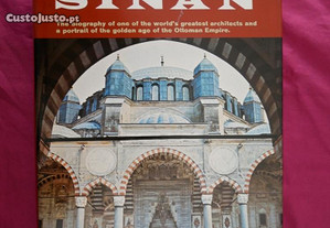 Sinan. The biography of the worlds gratest archit