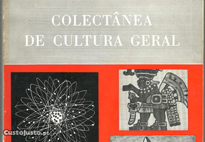 Colectânea de Cultura Geral - João Alberto Frazão de Faria (sel. e coord.) [1974]