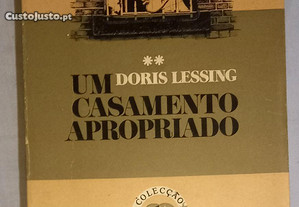 Um casamento apropriado, de Doris Lessing.