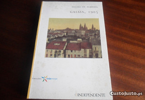 "Galiza, 1905" de Fialho de Almeida - Edição de 2001