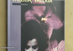 "Valéria Valéria" de Júlia Nery