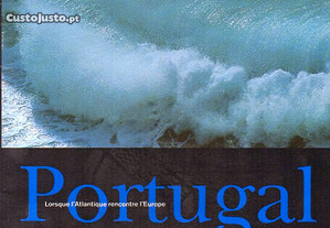 Portugal: Lorsque l'Atlantique rencontre l'Europe