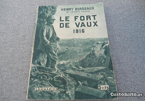 Le Fort de Vaux-1916 por Henry Bordeaux
