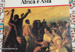 O Século XIX - África e Ásia