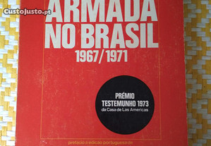 A Esquerda Armada no Brazil 1967-1971-