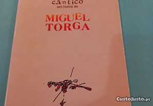 Cântico em Honra de Miguel Torga