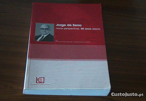 Jorge de Sena - Novas Perspectivas, 30 Anos Depois de Jorge Fazenda Lourenço e Francisco Cota