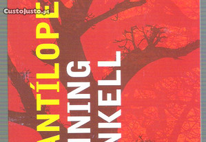 Henning Mankell. Os Antílopes (Teatro)