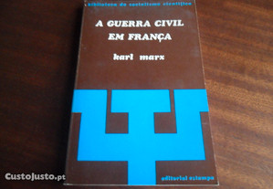 "A Guerra Civil em França" de Karl Marx - 1ª Edição de 1977