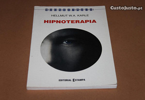 Hipnoterapia / Hellmut W.A.Karle