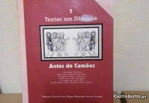 Livro Antes de Camões 1 - Textos em Situação Eduarda Dionísio etc.