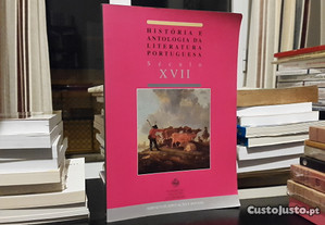 História e Antologia da Literatura Portuguesa Século XVII