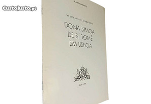 Dona Simoa de S. Tomé em Lisboa (500 anos da Santa Misericórdia - 1498-1998) - P. António Ambrósio