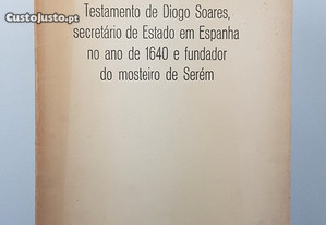 Francisco Ferreira Neves // Testamento de Diogo Soares Mosteiro de Serém 1952 Dedicatória
