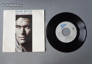 Disco vinil single - Mark Boyce - Hey Little Girl