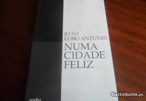 "Numa Cidade Feliz" de João Lobo Antunes