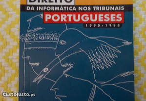 Direito da Informática nos tribunais Portugueses Manuel Lopes Rocha