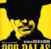 800 Balas (2002) Álex de la Iglesia IMDB: 6.4