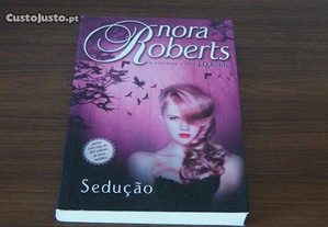 Sedução de Nora Roberts (J. D. Robb)
