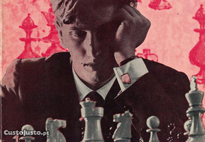"Bobby" Fischer Su Vida y Partidas de Pablo Moran