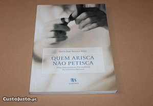 Quem Arisca não Petisca de Maria João Sousa e...