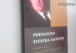 Fernando Piteira Santos Português, Cidadão do Sécu