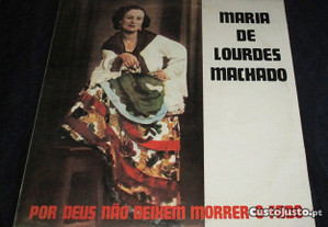 Disco LP Vinil Maria De Lourdes Machado Por Deus Não Deixem Morrer O Fado Autografado