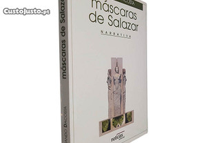 Máscaras de Salazar (Narrativa) - Fernando Dacosta